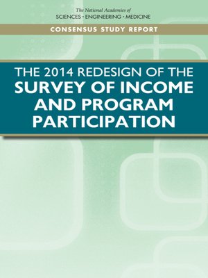cover image of The 2014 Redesign of the Survey of Income and Program Participation